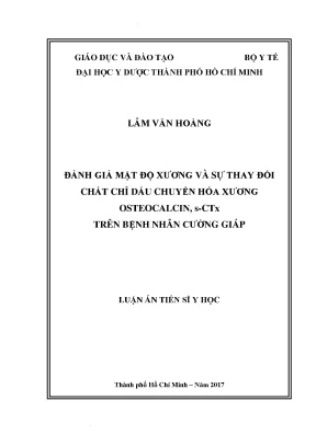 Đánh giá mật độ xương và sự thay đổi chất chỉ dấu chuyển hóa xương osteocalcin s ctx trên bệnh nhân cường giáp 1