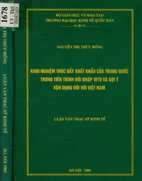 Kinh nghiệm thúc đẩy xuất khẩu của trung quốc trong tiến trình hội nhập wto và gợi ý vận dụng đối với việt nam