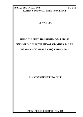 Khảo sát thực trạng kiểm soát ldl c ở người cao tuổi tại phòng khám ban bảo vệ chăm sóc sức khỏe cán bộ tỉnh cà mau