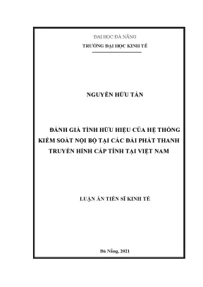 Đánh giá tính hữu hiệu của hệ thống kiểm soát nội bộ tại các đài phát thanh truyền hình cấp tỉnh tại việt nam