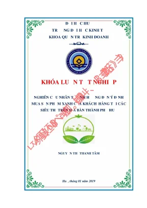 Nghiên cứu nhân tố ảnh hưởng đến ý định mua sản phẩm xanh của khách hàng tại các siêu thị trên địa bàn thành phố huế