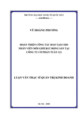 Hoàn thiện công tác đào tạo cho nhân viên môi giới bất động sản tại công ty cổ phần tuấn 123