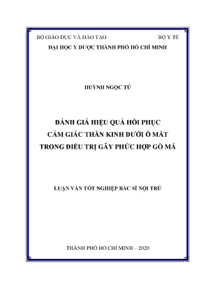 Đánh giá hiệu quả hồi phục cảm giác thần kinh dưới ổ mắt trong điều trị gãy phức hợp gò má