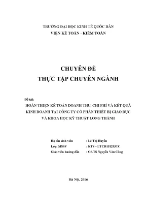 Chuyên đề thực tập hoàn thiện kế toán doanh thu chi phí và kết quả kinh doanh tại công ty cổ phần thiết bị giáo dục và khoa học kỹ thuật long thành