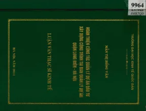 Hoàn thiện công tác quản lý dự án đầu tư xây dựng công trình tại ban quản lý dự án quân long biên hà nội