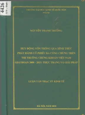 Huy động vốn thông qua hình thức phát hành cổ phiếu ra công chúng trên thị trường chứng khoán việt nam giai đoạn 2000 2015 thực trạng và giải pháp