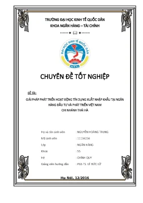 Chuyên đề thực tập giải pháp phát triển hoạt động tín dụng xuất nhập khẩu tại ngân hàng đầu tư và phát triển việt nam chi nhánh thái hà
