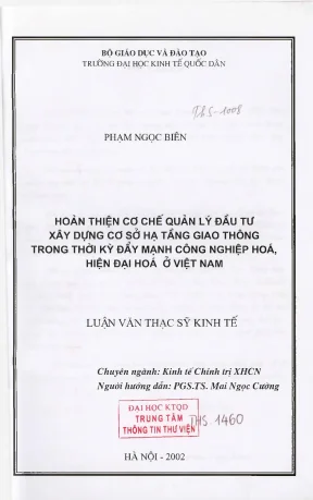Hoàn thiện cơ chế quản lý đầu tư xây dựng cơ sở hạ tầng giao thông trong thời kỳ đẩy mạnh công nghiệp hoá hiện đại hoá ở việt nam
