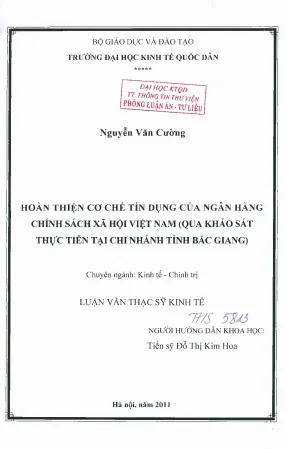 Hoàn thiện cơ chế tín dụng của ngân hàng chính sách xã hội việt nam qua khảo sát thực tiễn tại chi nhánh tỉnh bắc giang