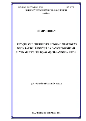 Kết quả che phủ khuyết hổng mô mềm đốt xa ngón tay dài bằng vạt da cân cuống nhánh xuyên mu tay của động mạch gan ngón riêng