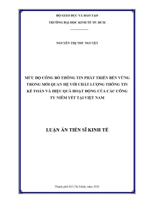 Mức độ công bố thông tin phát triển bền vững trong mối quan hệ với chất lượng thông tin kế toán và hiệu quả hoạt động của các công ty niêm yết tại việt nam