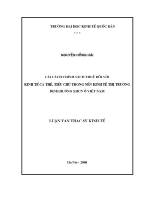 Cải cách chính sách thuế đối với kinh tế cá thể tiểu chủ trong nền kinh tế thị trường định hướng xã hội chủ nghĩa ở việt nam