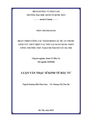 Hoàn thiện công tác thẩm định các dự án thuộc lĩnh vực thủy điện vay vốn tại ngân hàng tmcp công thương việt nam chi nhánh tây hà nội