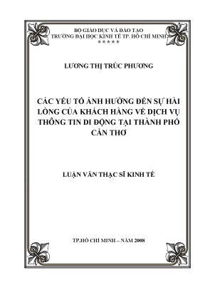 Các yếu tố ảnh hưởng đến sự hài lòng của khách hàng về dịch vụ thông tin di động tại thành phố cần thơ