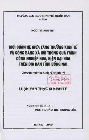Mối quan hệ giữa tăng trưởng kinh tế và công bằng xã hội trong quá trình công nghiệp hoá hiện đại hoá trên địa bàn tỉnh đồng nai