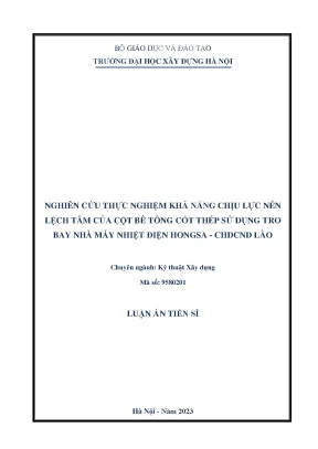 Nghiên cứu thực nghiệm khả năng chịu lực nén lệch tâm của cột bê tông cốt thép sử dụng tro bay nhà máy nhiệt điện hongsa chdcnd lào