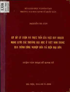 Cơ sở lý luận và thực tiễn của việc quy hoạch mạng lưới các trường đại học ở việt nam trong quá trình công nghiệp hoá và hiện đại hoá