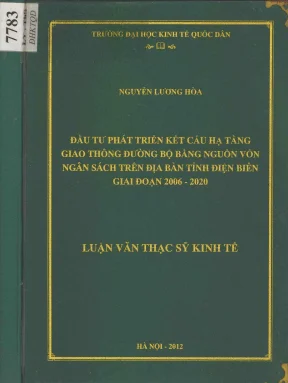 Đầu tư phát triển kết cấu hạ tầng giao thông đường bộ bằng nguồn vốn ngân sách trên địa bàn tỉnh điện biên giai đoạn 2006 2020