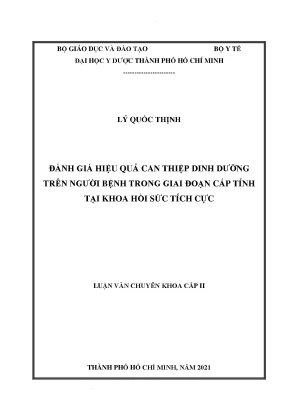 Đánh giá hiệu quả can thiệp dinh dưỡng trên người bệnh trong giai đoạn cấp tính tại khoa hồi sức tích cực
