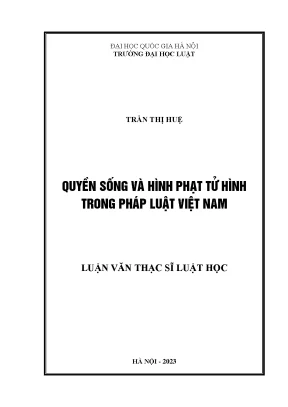 Quyền sống và hình phạt tử hình trong pháp luật việt nam