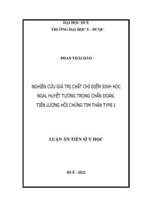 Nghiên cứu giá trị chất chỉ điểm sinh học ngal huyết tương trong chẩn đoán tiên lượng hội chứng tim thận type 1