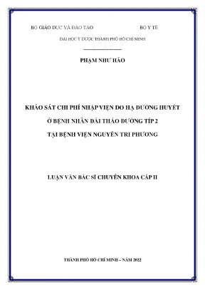 Khảo sát chi phí nhập viện do hạ đường huyết ở bệnh nhân đái tháo đường típ 2 tại bệnh viện nguyễn tri phương