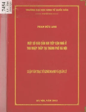 Một số rào cản khi tiếp cận nhà ở thu nhập thấp tại thành phố hà nội
