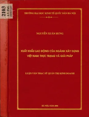 Xuất khẩu lao động của ngành xây dựng việt nam thực trạng và giải pháp