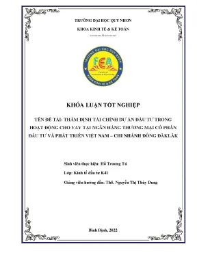 Thẩm định tài chính dự án đầu tư trong hoạt động cho vay của ngân hàng tmcp đầu tư và phát triển việt nam chi nhánh đông đăklăk
