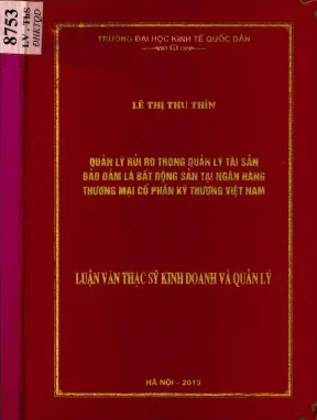 Quản lý rủi ro trong quản lý tài sản bảo đảm là bất động sản tại ngân hàng thương mại cổ phần kỹ thương việt nam