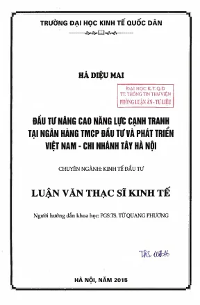 Đầu tư nâng cao năng lực cạnh tranh tại ngân hàng tmcp đầu tư và phát triển việt nam chi nhánh tây hà nội