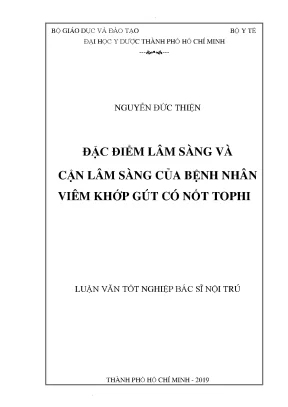 Đặc điểm lâm sàng và cận lâm sàng của bệnh nhân viêm khớp gút có nốt tophi 1
