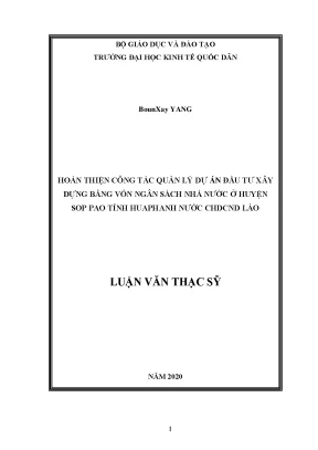 Hoàn thiện công tác quản lý dự án đầu tư xây dựng bằng vốn ngân sách nhà nước ở huyện sop pao tỉnh huanphang nước chdcnd lào