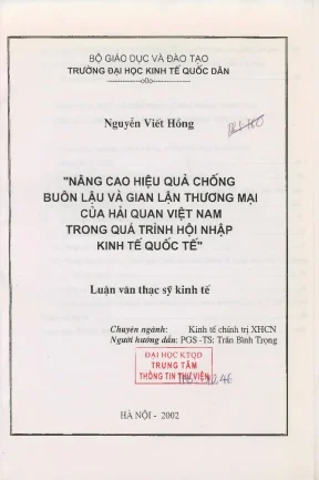 Nâng cao hiệu quả chống buôn lậu và gian lận thương mại của hải quan việt nam trong quá trình hội nhập kinh tế quốc tế