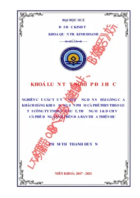 Nghiên cứu các yếu tố ảnh hưởng đến sự hài lòng của khách hàng khi sử dụng sản phẩm cà phê phin theo gu tại công ty cà phê đồng xanh trên địa bàn thừa thiên huế