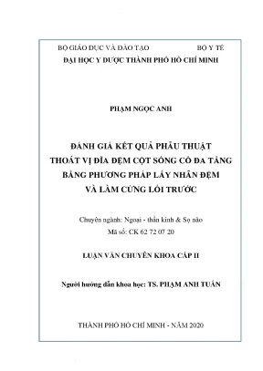 Đánh giá kết quả phẫu thuật thoát vị đĩa đệm cột sống cổ đa tầng bằng phương pháp lấy nhân đệm và làm cứng lối trước