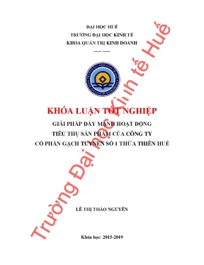 Giải pháp đẩy mạnh hoạt động tiêu thụ sản phẩm của công ty cổ phần gạch tuynen số 1 thừa thiên huế