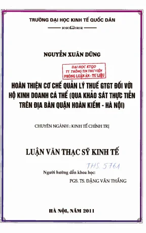 Hoàn thiện cơ chế quản lý thuế gtgt đối với hộ kinh doanh cá thể qua khảo sát thực tiễn trên địa bàn quận hoàn kiếm hà nội