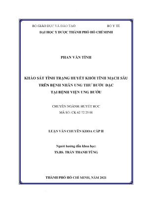 Khảo sát tình trạng huyết khối tĩnh mạch sâu trên bệnh nhân ung thư bướu đặc tại bệnh viện ung bướu