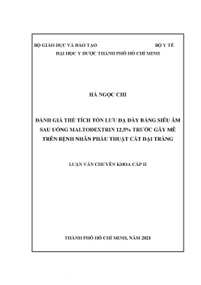 Đánh giá thể tích tồn lưu dạ dày bằng siêu âm sau uống maltodextrin 12 5 trước gây mê trên bệnh nhân phẫu thuật cắt đại tràng