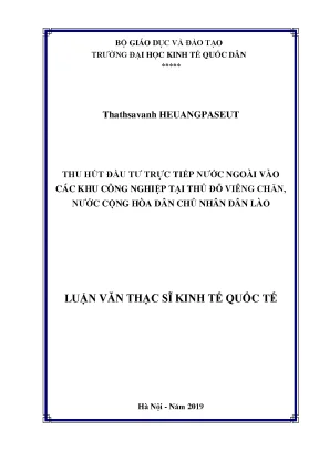 Thu hút đầu tư trực tiếp nước ngoài vào các khu công nghiệp tại thủ đô viêng chăn nước cộng hòa dân chủ nhân dân lào