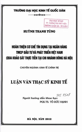 Hoàn thiện cơ chế tín dụng tại ngân hàng tmcp đầu tư và phát triển việt nam qua khảo sát thực tiễn tại chi nhánh đông hà nội