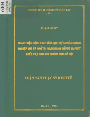 Hoàn thiện công tác thẩm định dự án của doanh nghiệp vừa và nhỏ tại ngân hàng đầu tư và phát triển việt nam chi nhánh hà nội