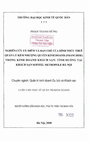 Nghiên cứu ưu điểm và hạn ché của hình thức thuê quản lý kèm nhượng quyên kinh doanh franchise trong kinh doanh khách sạn tình huống tại khách sạn sofitel metropole hà
