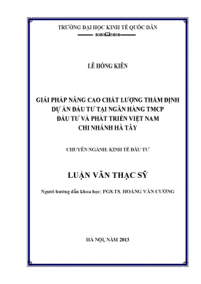 Giải pháp nâng cao chất lượng thẩm định dự án đầu tư tại ngân hàng tmcp đầu tư và phát triển việt nam chi nhánh hà tây