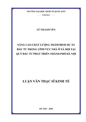 Nâng cao chất lượng thẩm định dự án đầu tư lĩnh vực nhà ở xã hội tại quỹ đầu tư phát triển thành phố hà nội