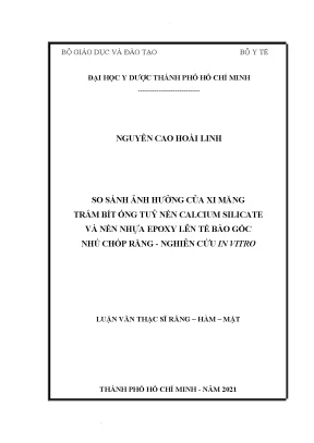 So sánh ảnh hưởng của xi măng trám bít ống tủy nền calcium silicate và nền nhựa epoxy lên tế bào gốc nhú chóp răng nghiên cứu in vitro