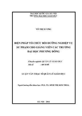 Luận văn thạc sĩ biện pháp tổ chức bồi dưỡng nghiệp vụ sư phạm cho giảng viên trường đại học phương đông hà nội