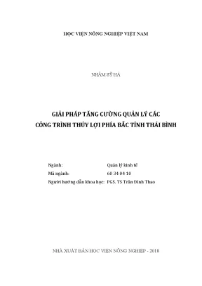 Luận văn thạc sĩ giải pháp tăng cường quản lý các công trình thủy lợi phía bắc tỉnh thái bình