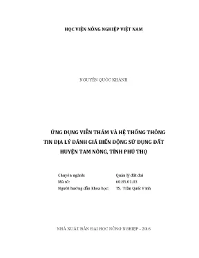 Luận văn thạc sĩ ứng dụng viễn thám và hệ thống thông tin địa lý đánh giá biến động sử dụng đất huyện tam nông tỉnh phú thọ